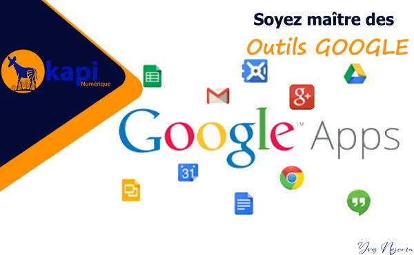 Maîtriser les outils Google